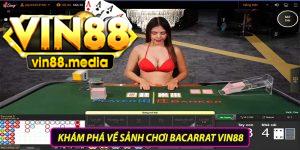 Khám phá về sảnh chơi bacarrat Vin88